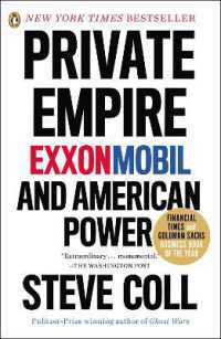 Private Empire : ExxonMobil and American Power