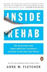 Inside Rehab : The Surprising Truth about Addiction Treatment--and How to Get Help That Works