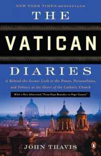 The Vatican Diaries: A Behind-the-Scenes Look at the Power, Personalities, and Politics at the Heart of the Catholic Church