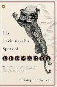 The Unchangeable Spots of Leopards : A Novel