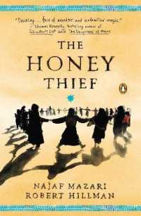 The Honey Thief : Fiction