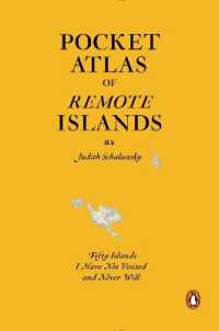 Pocket Atlas of Remote Islands : Fifty Islands I Have Not Visited and Never Will