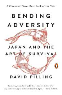 Bending Adversity : Japan and the Art of Survival