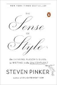 The Sense of Style : The Thinking Person's Guide to Writing in the 21st Century