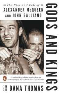 Gods and Kings : The Rise and Fall of Alexander McQueen and John Galliano
