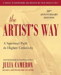 『ずっとやりたかったことを、やりなさい。』（原書）新版<br>The Artist's Way : 30th Anniversary Edition (Artist's Way)
