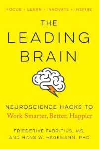 The Leading Brain : Powerful Science-Based Strategies for Achieving Peak Performance (The Leading Brain)