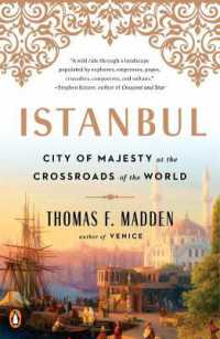 Istanbul : City of Majesty at the Crossroads of the World
