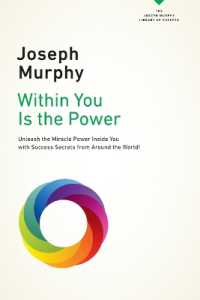 Within You is the Power : Unleash the Miracle Power inside You with Success Secrets from around the World!