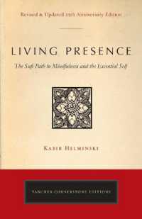 Living Presence (Revised) : The Sufi Path to Mindfulness and the Essential Self (Cornerstone Editions)