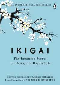 Ikigai : The Japanese Secret to a Long and Happy Life