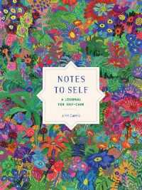 Notes to Self : A Journal for Self-Care