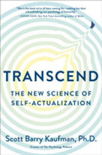 Transcend : The New Science of Self-Actualization