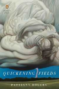 Quickening Fields (Penguin Poets)