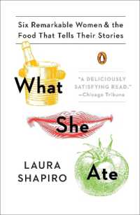 What She Ate : Six Remarkable Women and the Food That Tells Their Stories