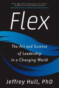 Flex : The Art and Science of Leadership in a Changing World