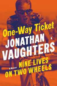 One-Way Ticket : Nine Lives on Two Wheels