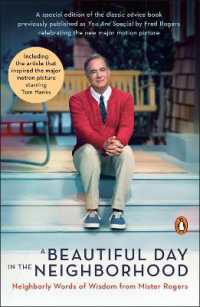 A Beautiful Day in the Neighborhood : Neighborly Words of Wisdom from Mister Rogers