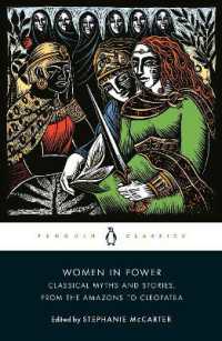 Women in Power : Classical Myths and Stories, from the Amazons to Cleopatra