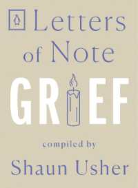 Letters of Note: Grief (Letters of Note)