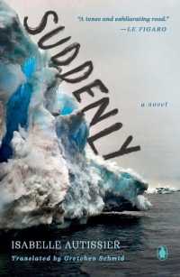 Suddenly : A Novel