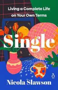Single : Living a Complete Life on Your Own Terms