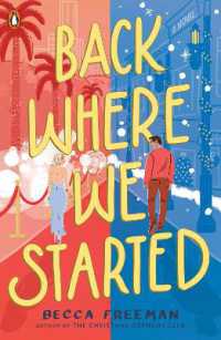 Back Where We Started : A Novel