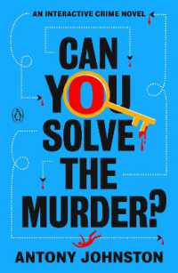 Can You Solve the Murder? : An Interactive Crime Novel