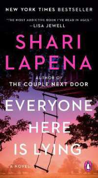 Everyone Here Is Lying : A Novel