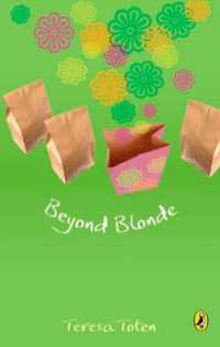 Beyond Blonde : Book Three of the Series (Blonde Trilogy)