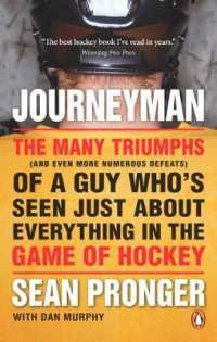 Journeyman : The Many Triumphs (and Even More Defeats) of a Guy Who's Seen