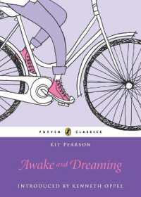 Awake and Dreaming : Puffin Classics Edition (Canada Puffin Classics)