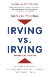 Irving vs. Irving : Canada's Feuding Billionaires and the Stories They Won't Tell