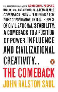 The Comeback : How Aboriginals Are Reclaiming Power and Influence