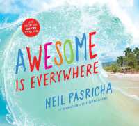 Awesome Is Everywhere （Board Book）