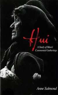 Hui: a Study of Maori Ceremonial Gatherings