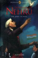 Jawaharlal Nehru : The Jewel of India (Puffin Lives)