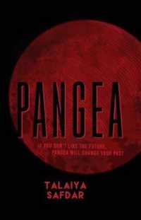 Pangaea : If you don't like the future, Pangea will change your past