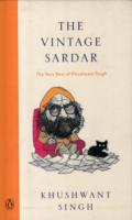 Vintage Sardar : Very Best of Khushwant Singh