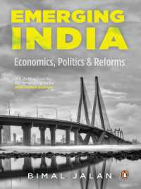 Emerging India : Economics, Politics and Reforms