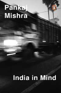 India in Mind : The Intellectuals Who Remade Asia