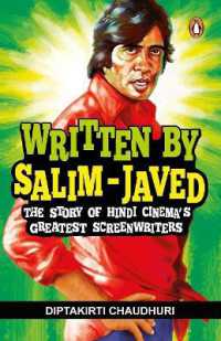 Written by Salim-Javed : The Story of Hindi Cinema's Greatest Screenwriters