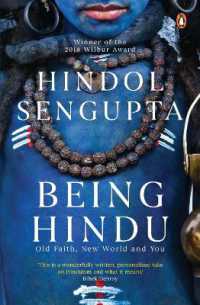 Being Hindu : Old Faith, New World and You