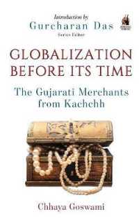 Globalization Before Its Time: Gujarati Traders in the Indian Ocean