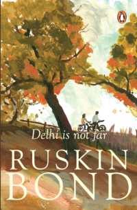 Delhi Is Not Far -- Paperback / softback