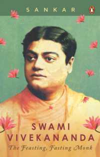Swami Vivekananda : The Feasting, Fasting Monk