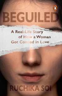Beguiled : A Real-Life Story of How a Woman Got Conned in Love