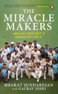 The Miracle Makers : Indian Cricket's Greatest Epic