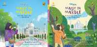 Magic in Marble : Building the Taj with Attaullah and Saving the Taj with Aradya (Ulta-pulta , Intach)