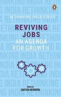 Reviving Jobs : An Agenda for Growth (Rethinking India series Vol 3)